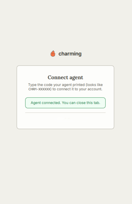 Charming confirming that the agent is connected.